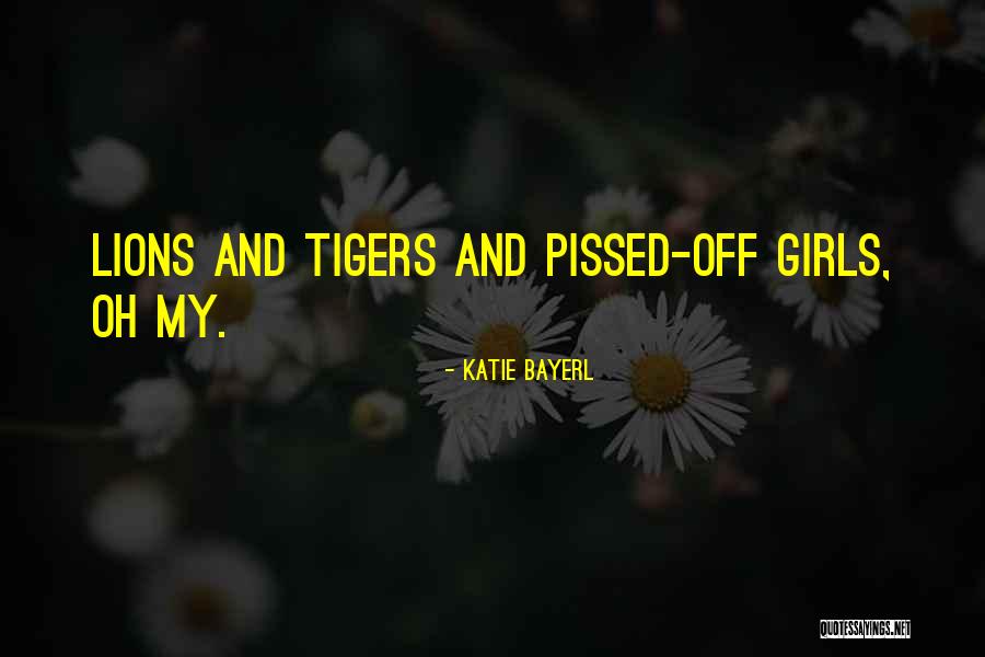 Katie Bayerl Quotes 1515016