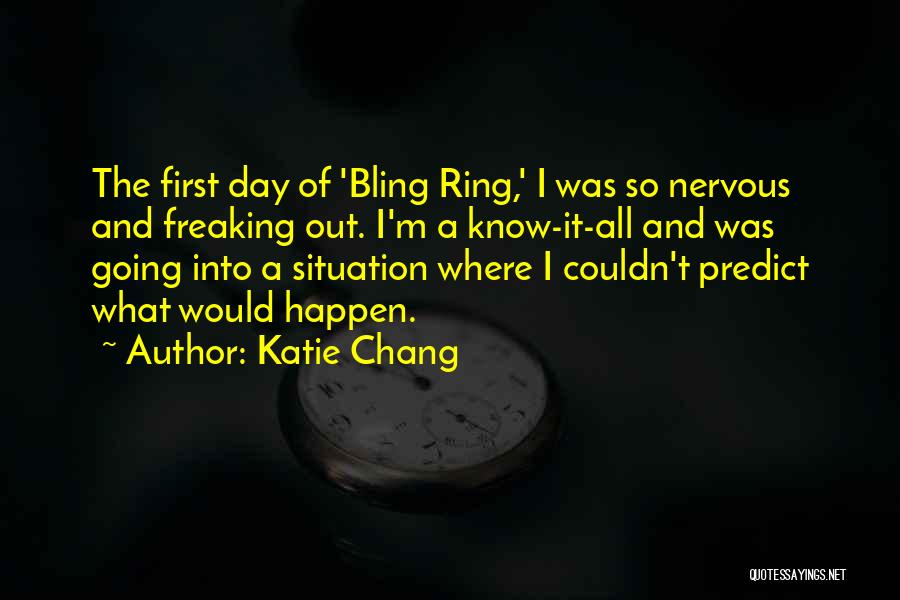 Katie Chang Quotes 1514798