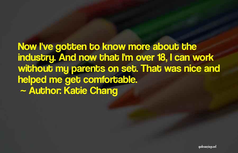 Katie Chang Quotes 213078