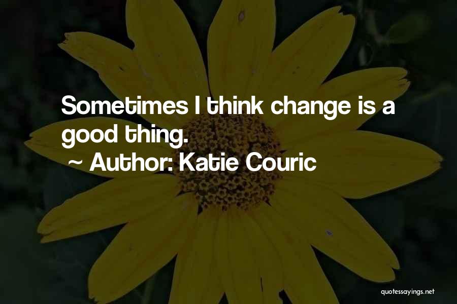 Katie Couric Quotes 1328345