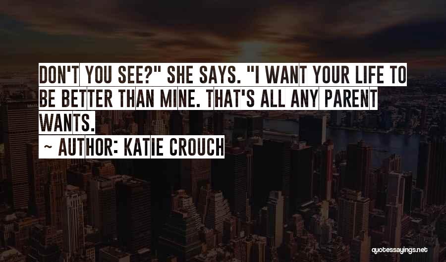 Katie Crouch Quotes 86337