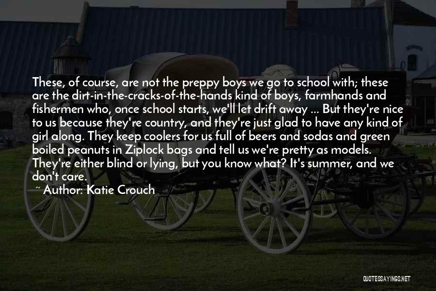 Katie Crouch Quotes 931401