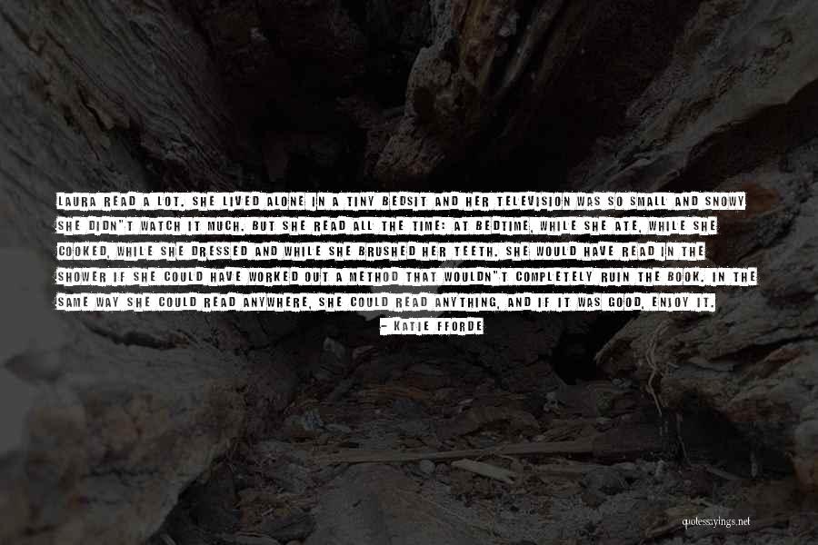 Katie Fforde Quotes 2147236 Katie Fforde Quotes 2147236