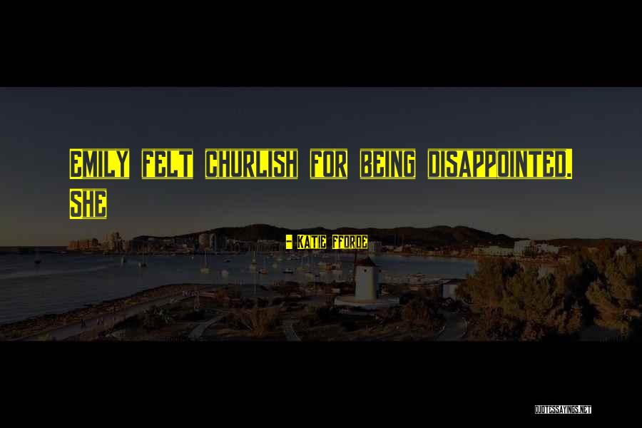 Katie Fforde Quotes 712591 Katie Fforde Quotes 712591