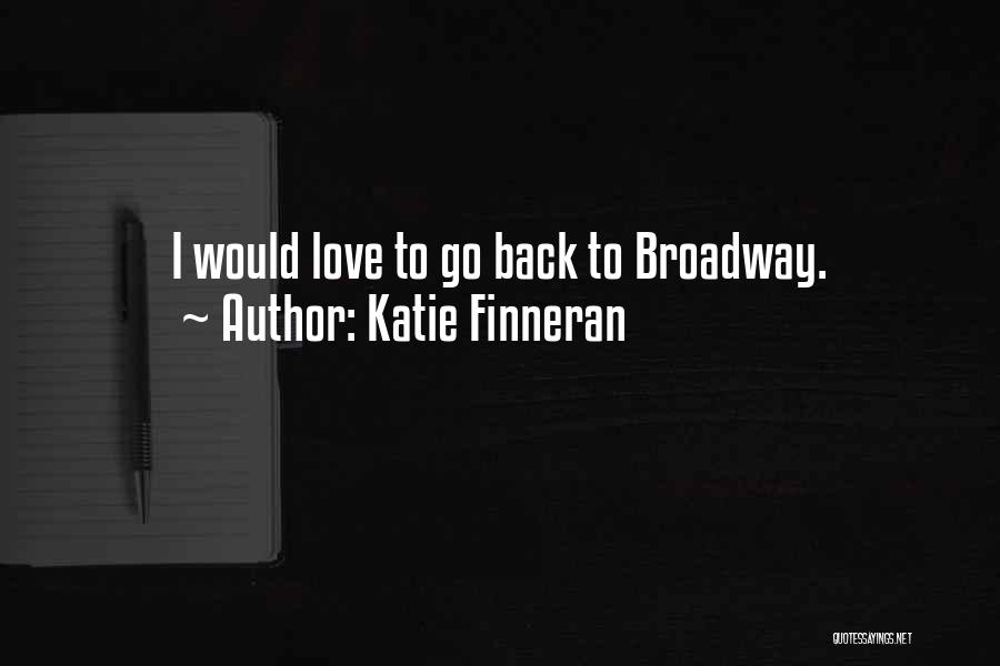 Katie Finneran Quotes 1324718