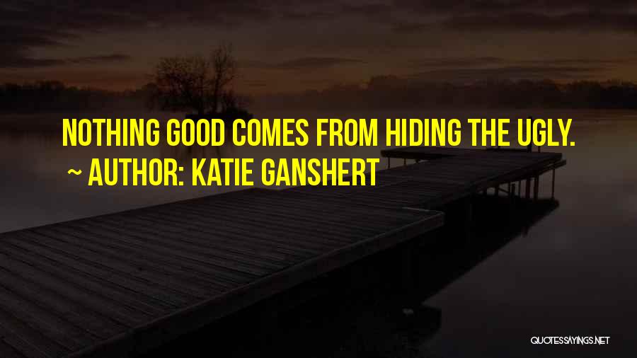 Katie Ganshert Quotes 1423976