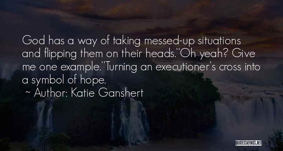 Katie Ganshert Quotes 1653949