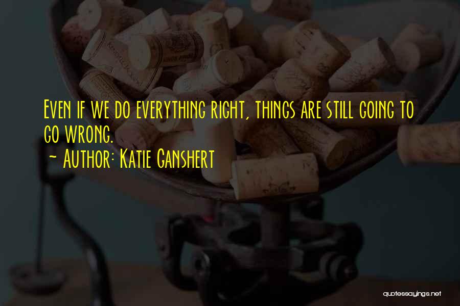 Katie Ganshert Quotes 1734204
