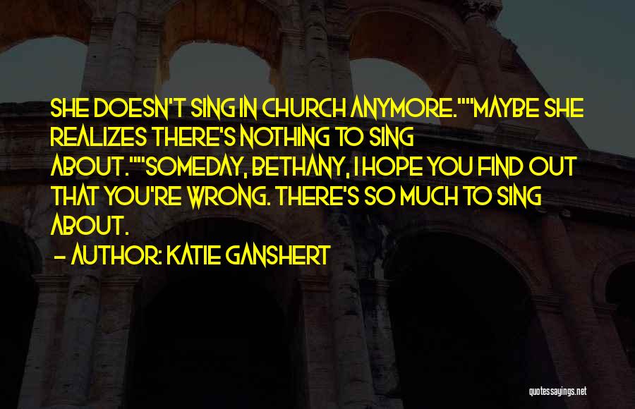 Katie Ganshert Quotes 1839748