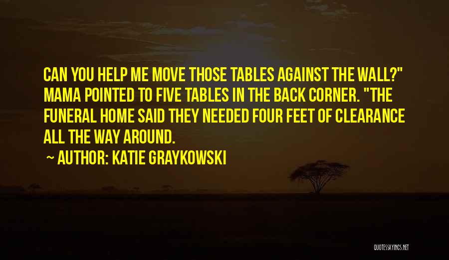 Katie Graykowski Quotes 1129661