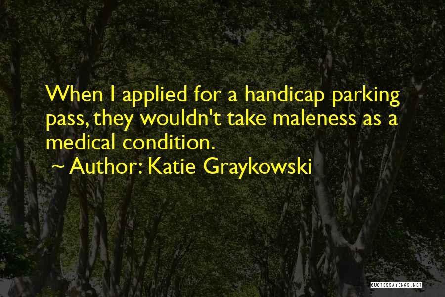 Katie Graykowski Quotes 1976103