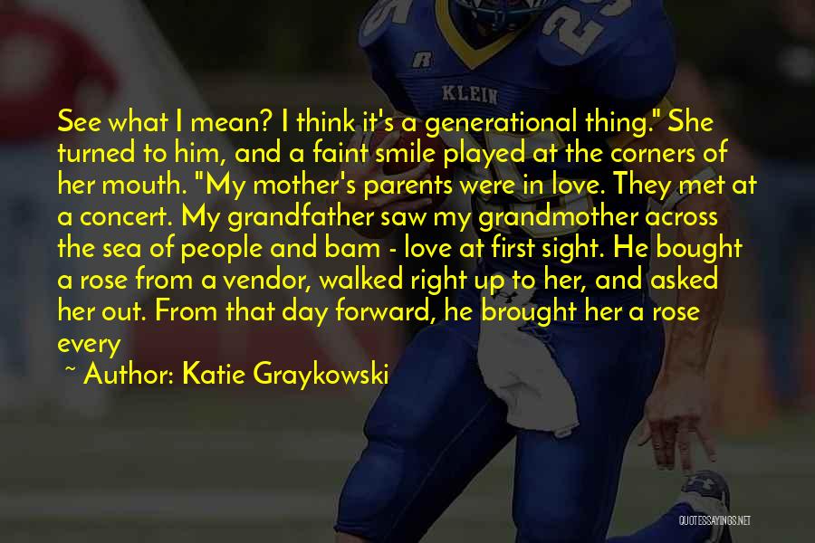 Katie Graykowski Quotes 599121