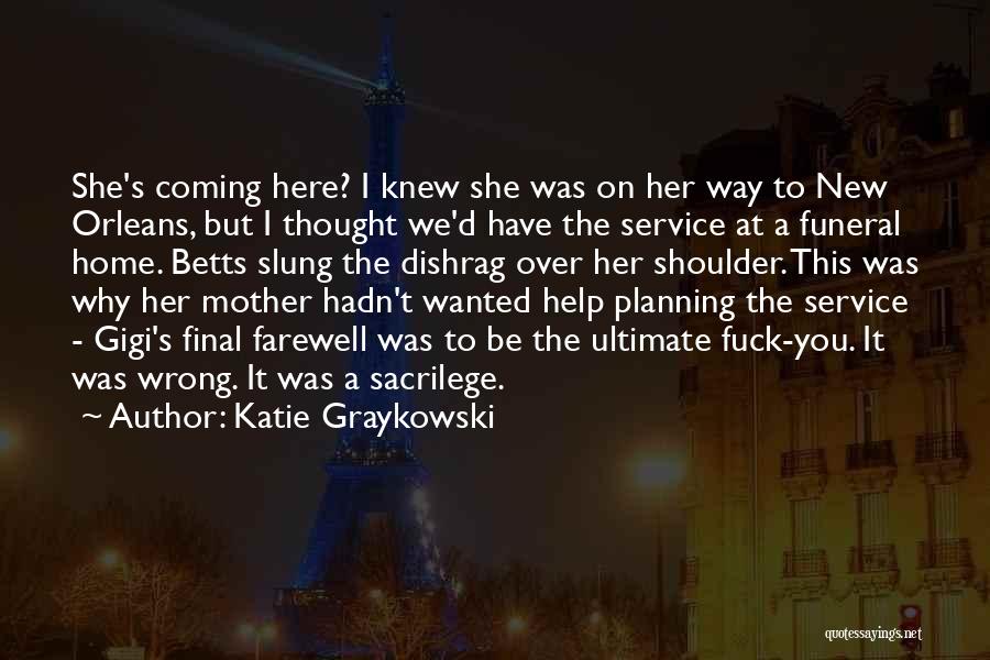 Katie Graykowski Quotes 775786