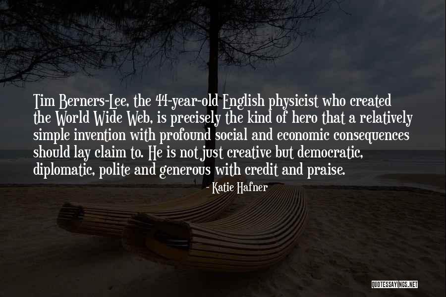 Katie Hafner Quotes 1126229 Katie Hafner Quotes 1126229