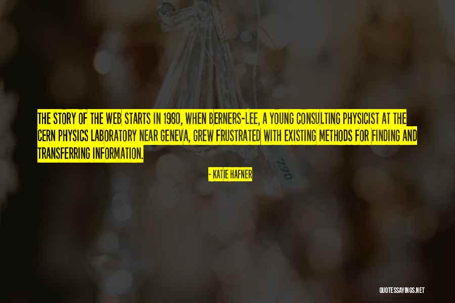 Katie Hafner Quotes 1152196 Katie Hafner Quotes 1152196
