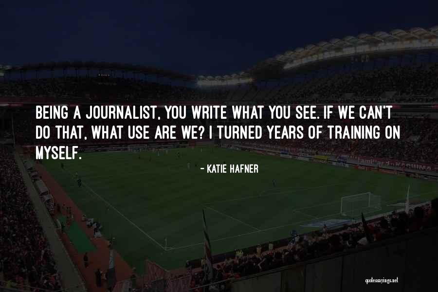 Katie Hafner Quotes 1509677 Katie Hafner Quotes 1509677