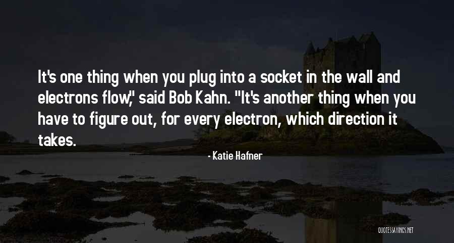 Katie Hafner Quotes 1681231 Katie Hafner Quotes 1681231