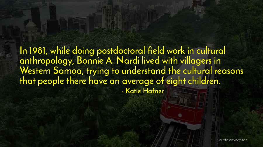 Katie Hafner Quotes 524836 Katie Hafner Quotes 524836