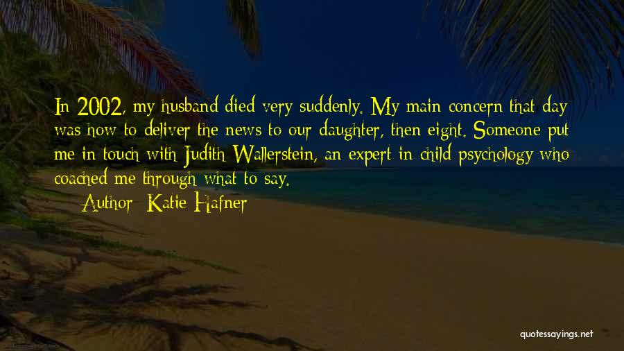 Katie Hafner Quotes 932860