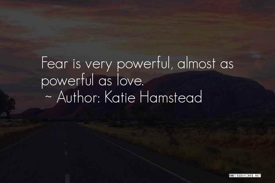 Katie Hamstead Quotes 1817614