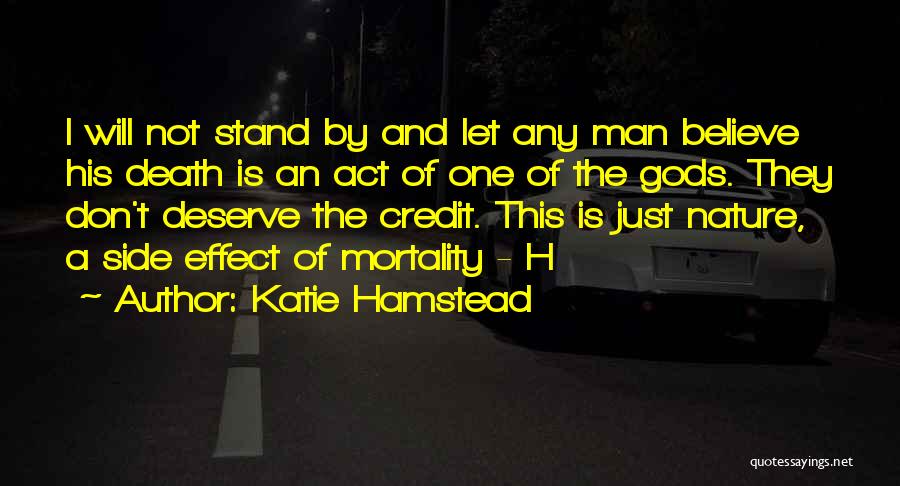 Katie Hamstead Quotes 384657