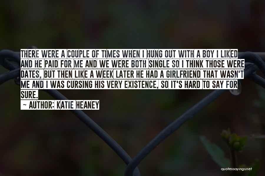 Katie Heaney Quotes 1486849