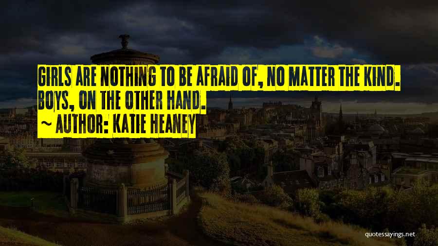 Katie Heaney Quotes 1899336