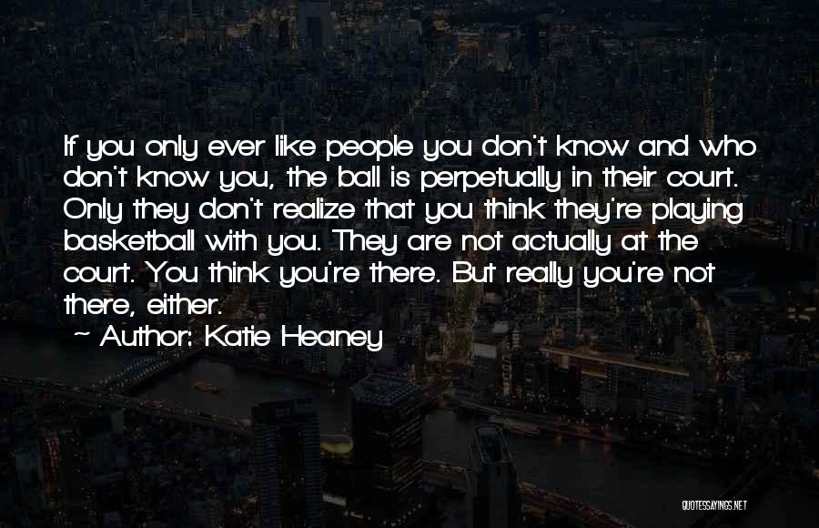 Katie Heaney Quotes 214769