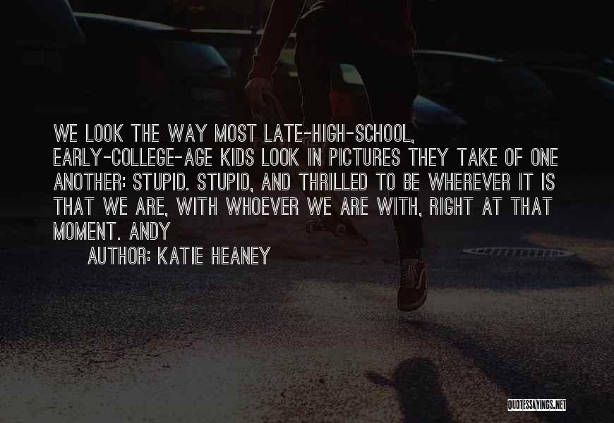 Katie Heaney Quotes 345215