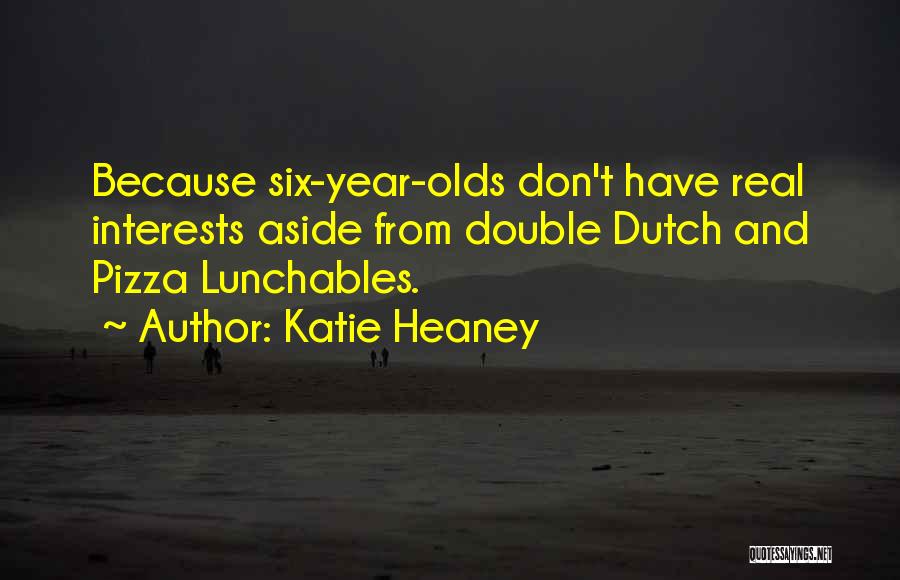 Katie Heaney Quotes 348468