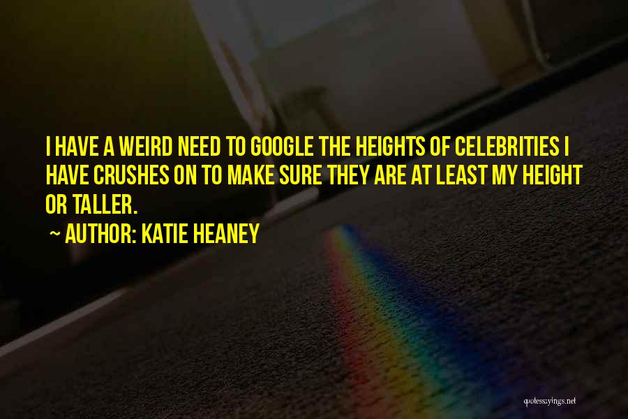 Katie Heaney Quotes 858092