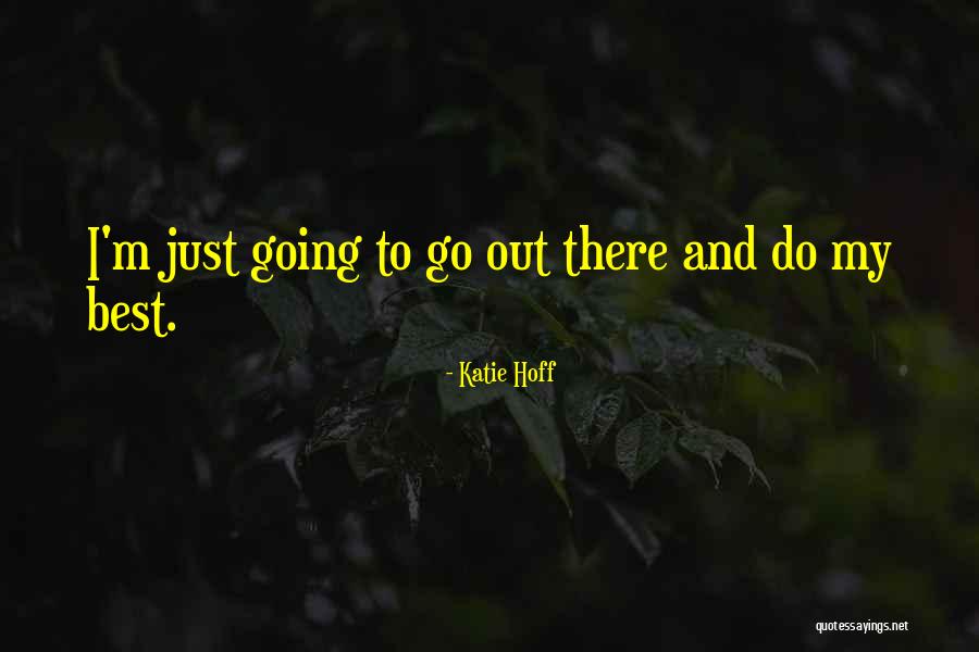 Katie Hoff Quotes 2172518 Katie Hoff Quotes 2172518