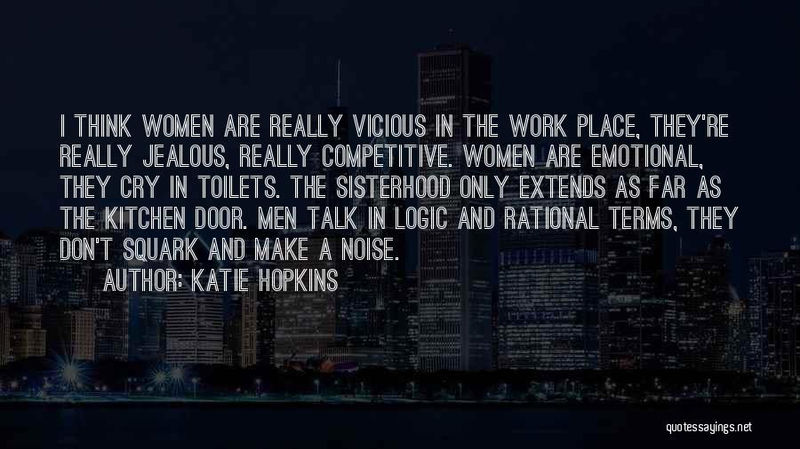 Katie Hopkins Quotes 1416514
