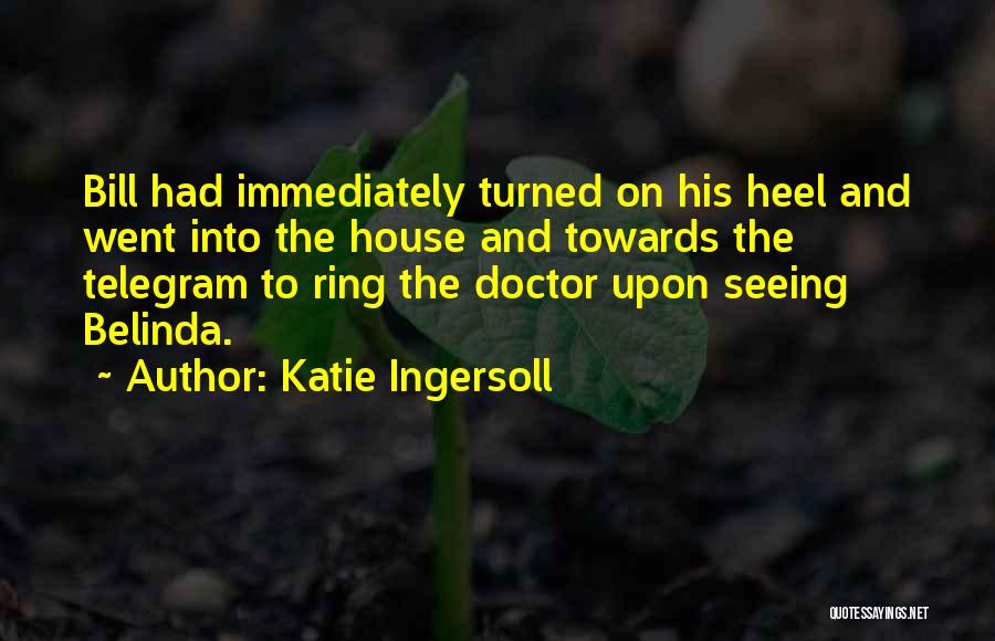 Katie Ingersoll Quotes 216235