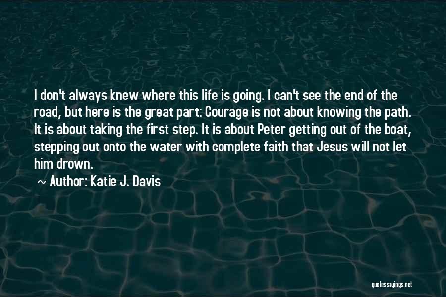Katie J. Davis Quotes 1017367