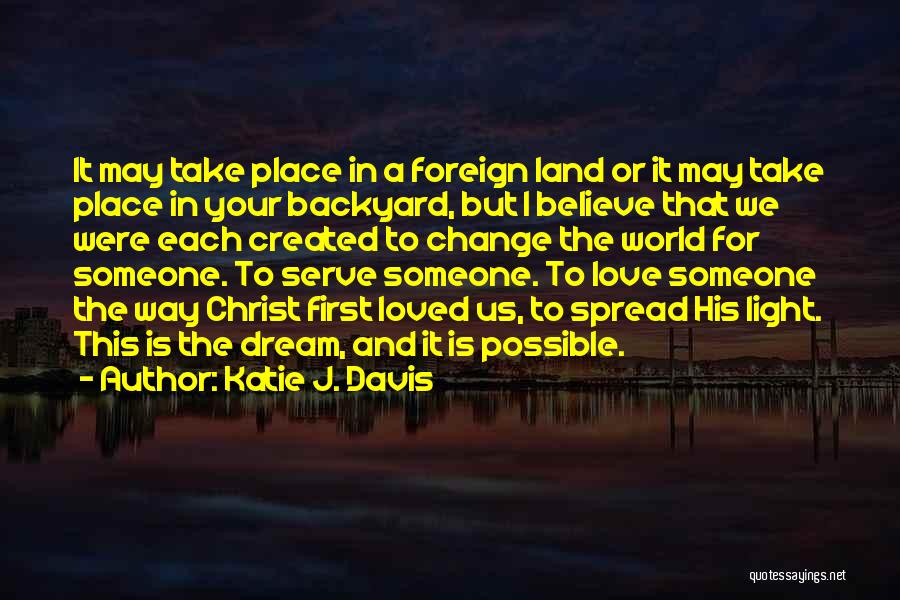 Katie J. Davis Quotes 1391624