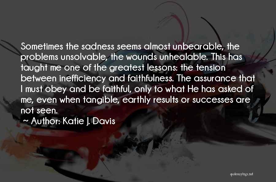 Katie J. Davis Quotes 1763113
