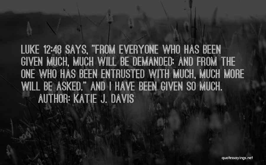 Katie J. Davis Quotes 212461