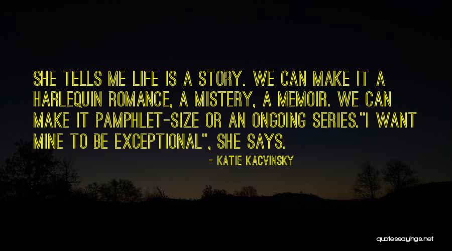 Katie Kacvinsky Quotes 1889711