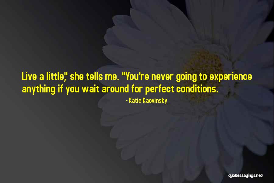Katie Kacvinsky Quotes 2173999
