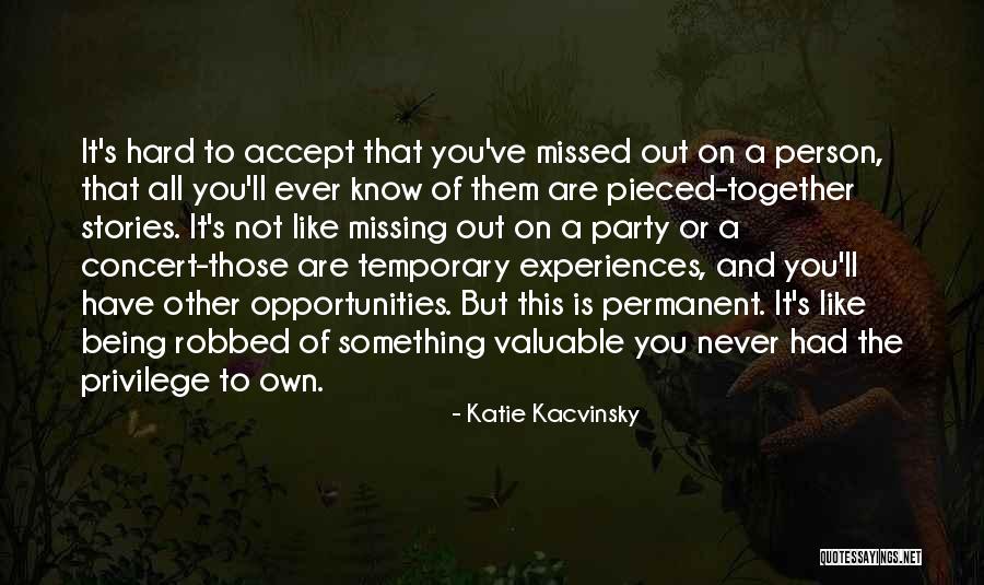 Katie Kacvinsky Quotes 414148
