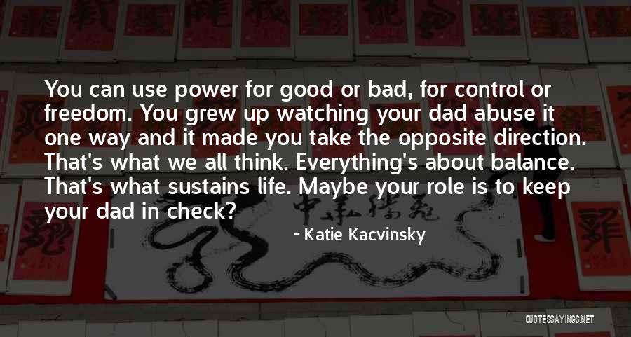 Katie Kacvinsky Quotes 491040