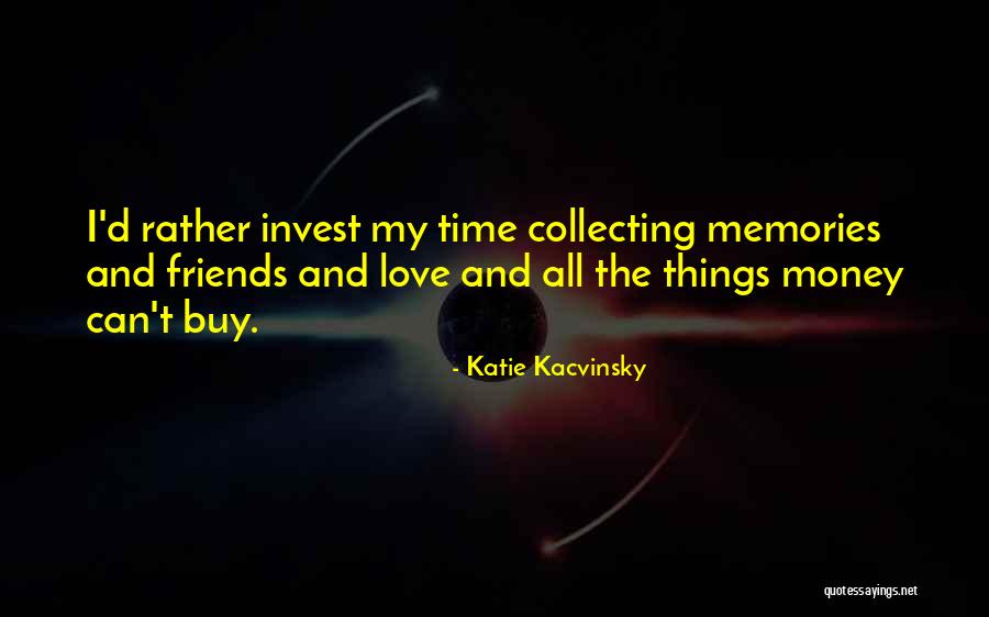 Katie Kacvinsky Quotes 582851