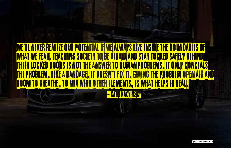 Katie Kacvinsky Quotes 766991