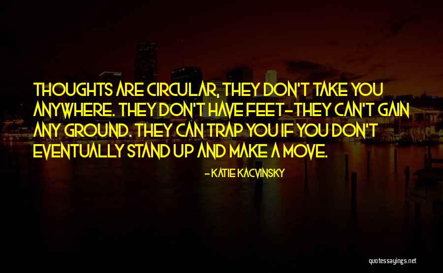 Katie Kacvinsky Quotes 88483