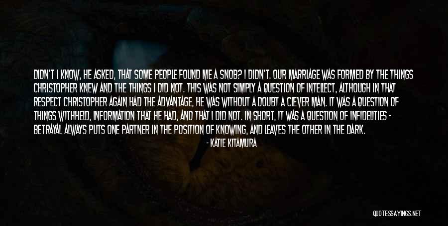 Katie Kitamura Quotes 2247875