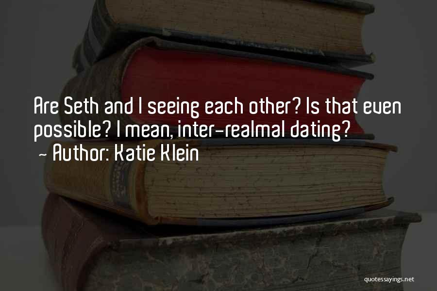 Katie Klein Quotes 1201192