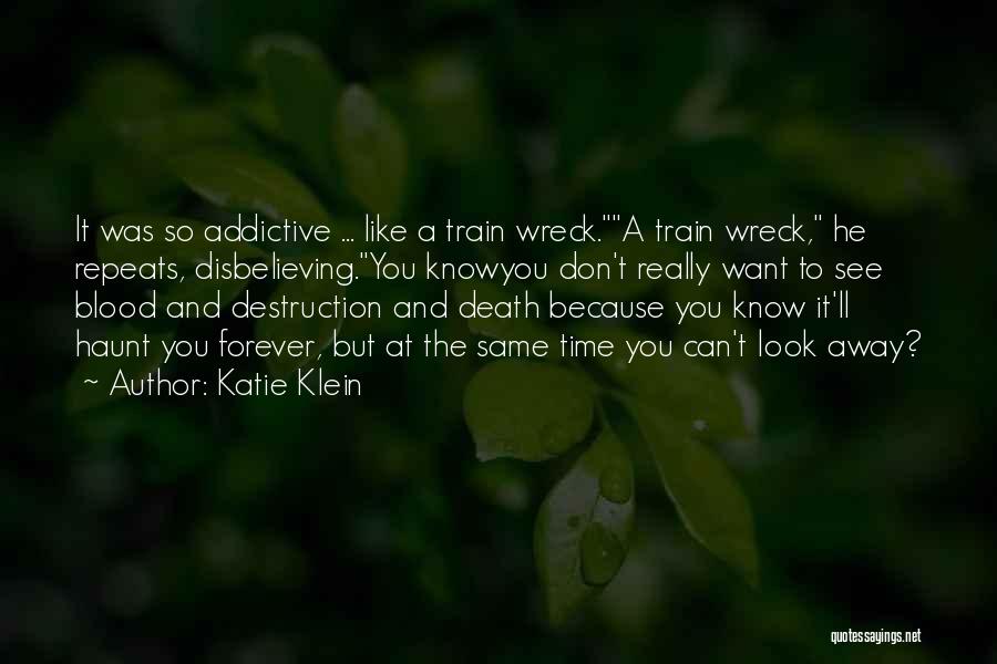 Katie Klein Quotes 1306296