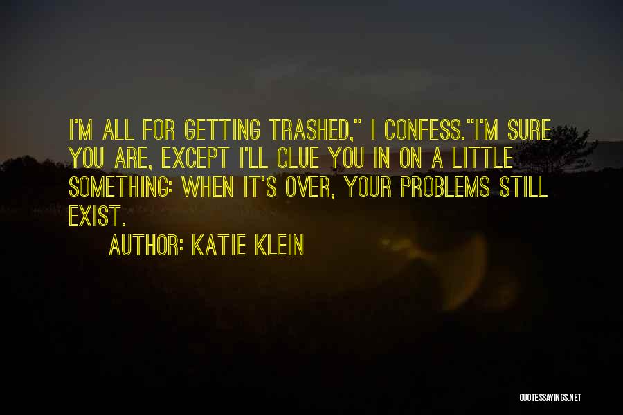 Katie Klein Quotes 1645663