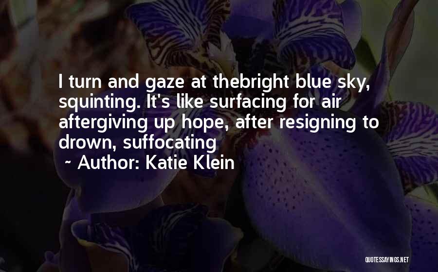 Katie Klein Quotes 312900